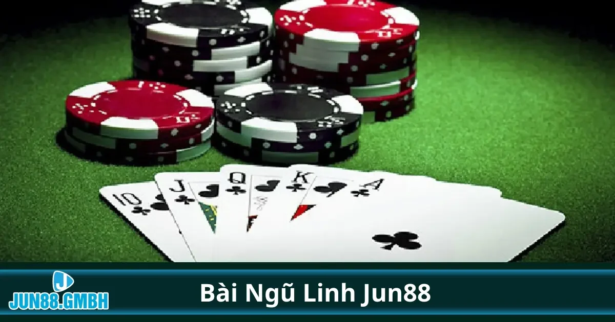 Bài Ngũ Linh Jun88 – Chơi Hiệu Quả Và Trúng Thưởng Lớn 2 Ngũ Linh Là Gì? Hướng Dẫn Luật Chơi Cơ Bản Tại Jun88