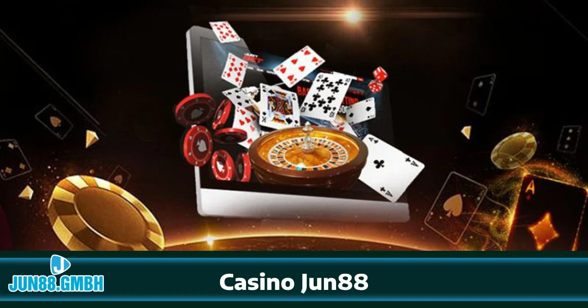 CASINO 5 Hướng dẫn tham gia Casino Jun88