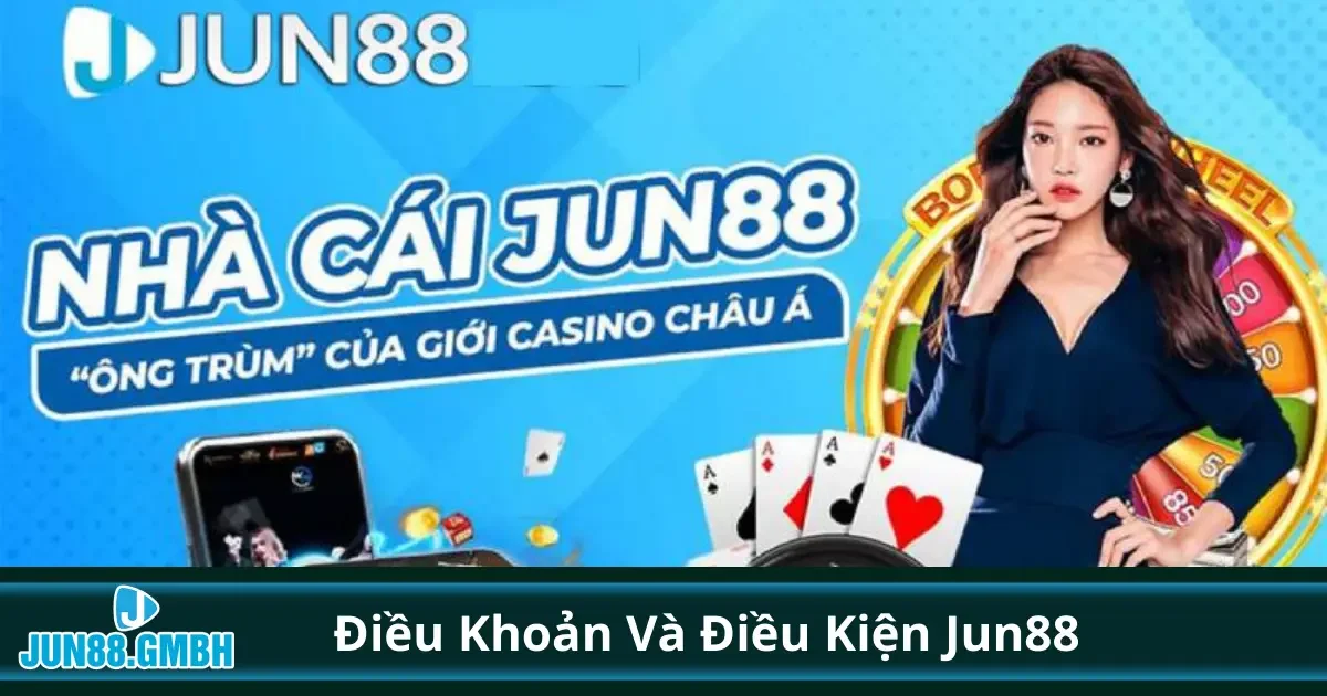 Điều Khoản Và Điều Kiện Jun88 - Minh Bạch Và Công Bằng 2 Quy định về tài khoản và bảo mật thông tin tại Jun88