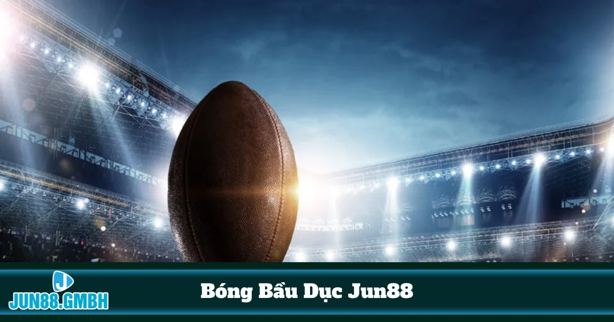 Bóng Bầu Dục Jun88: Hướng Dẫn Đọc Kèo & Đặt Cược Chuẩn 5 Khi nào nên chọn kèo tổng điểm thay vì kèo chấp?