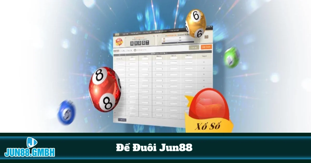 Đề Đuôi Jun88: Hướng Dẫn Chơi & Cách Đặt Cược Chính Xác 4 Đề Đuôi Có Khác Gì So Với Đề Đầu?